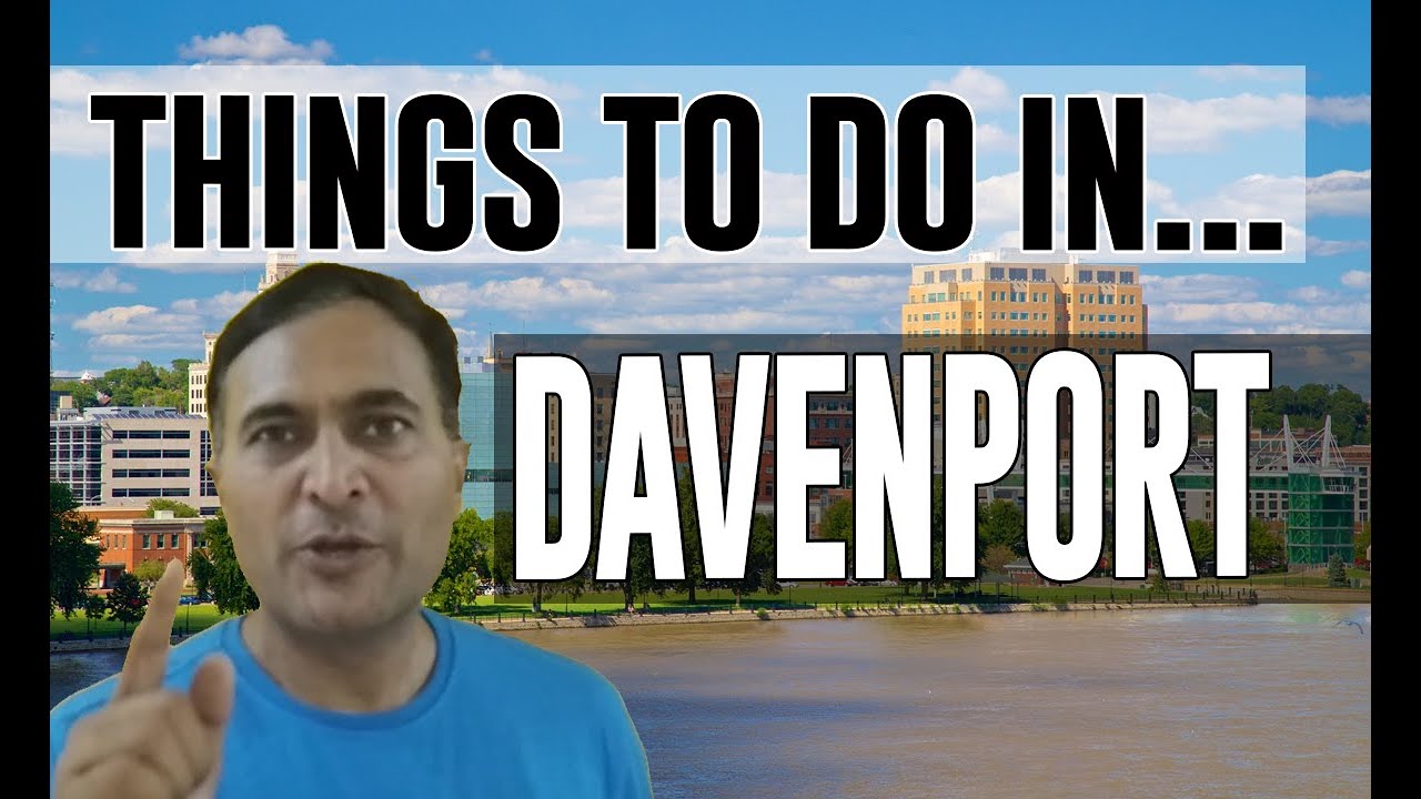 Davenport things to do